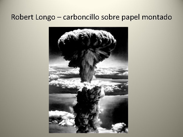 Robert Longo – carboncillo sobre papel montado 