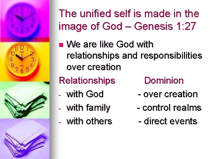 The unified self is made in the image of God – Genesis 1: 27