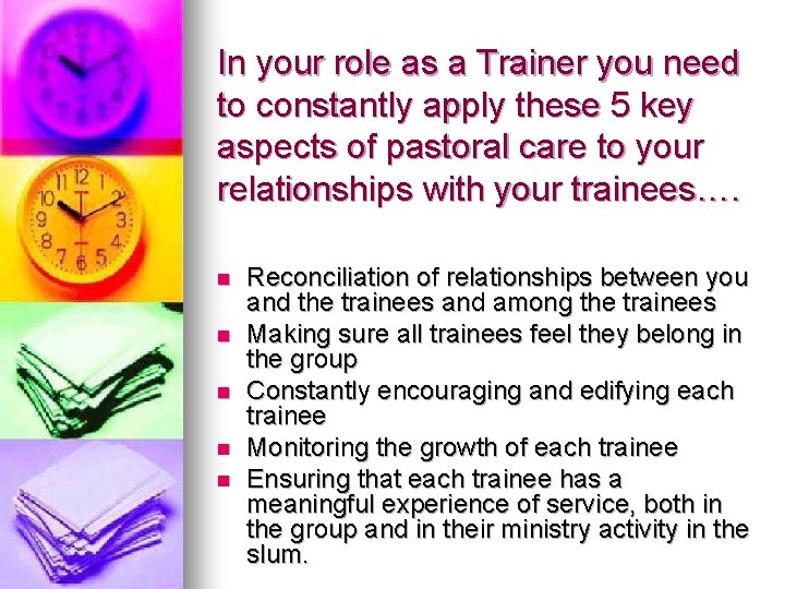 In your role as a Trainer you need to constantly apply these 5 key