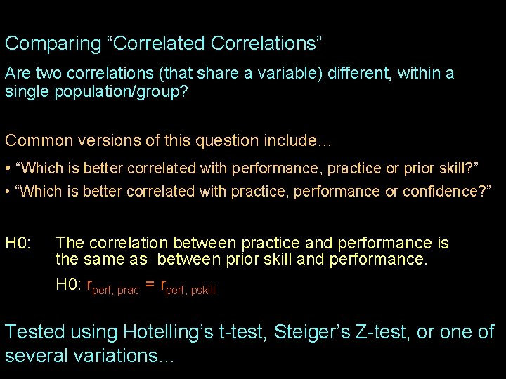 Comparing “Correlated Correlations” Are two correlations (that share a variable) different, within a single