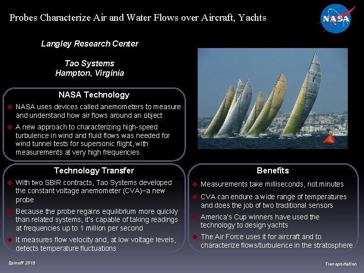 Probes Characterize Air and Water Flows over Aircraft, Yachts Langley Research Center Tao Systems Probes Characterize Air and Water Flows over Aircraft, Yachts Langley Research Center Tao Systems