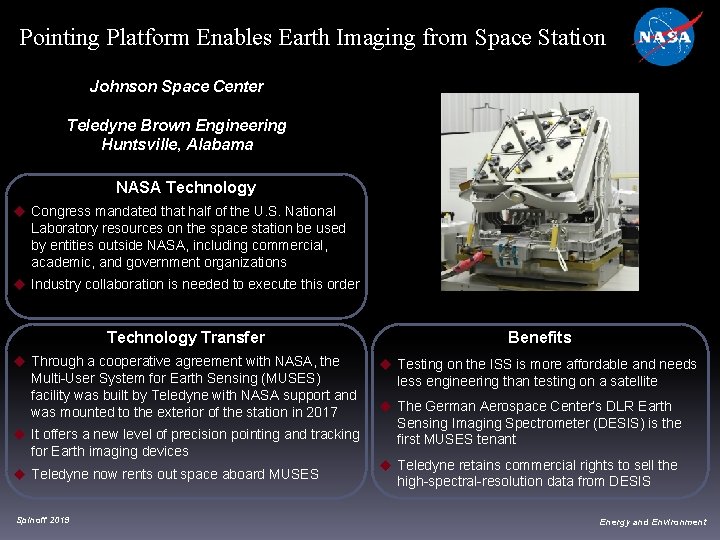 Pointing Platform Enables Earth Imaging from Space Station Johnson Space Center Teledyne Brown Engineering Pointing Platform Enables Earth Imaging from Space Station Johnson Space Center Teledyne Brown Engineering