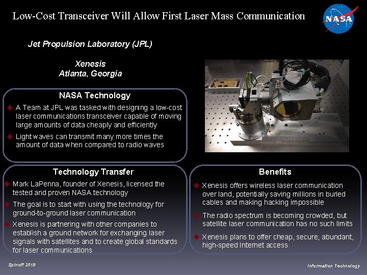 Low-Cost Transceiver Will Allow First Laser Mass Communication Jet Propulsion Laboratory (JPL) Xenesis Atlanta, Low-Cost Transceiver Will Allow First Laser Mass Communication Jet Propulsion Laboratory (JPL) Xenesis Atlanta,