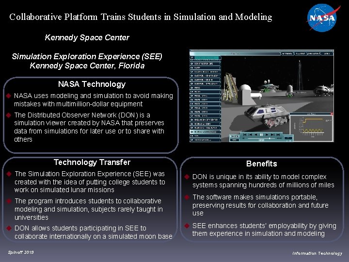 Collaborative Platform Trains Students in Simulation and Modeling Kennedy Space Center Simulation Exploration Experience Collaborative Platform Trains Students in Simulation and Modeling Kennedy Space Center Simulation Exploration Experience