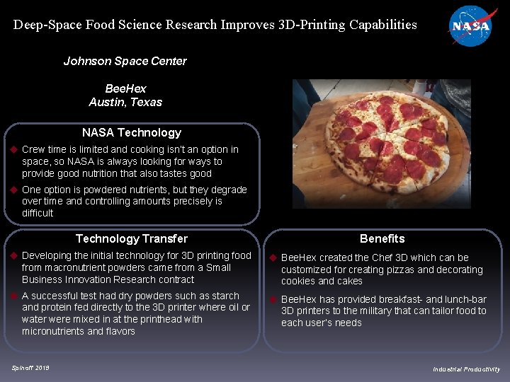 Deep-Space Food Science Research Improves 3 D-Printing Capabilities Johnson Space Center Bee. Hex Austin, Deep-Space Food Science Research Improves 3 D-Printing Capabilities Johnson Space Center Bee. Hex Austin,