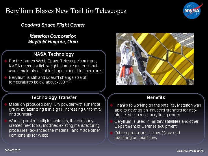 Beryllium Blazes New Trail for Telescopes Goddard Space Flight Center Materion Corporation Mayfield Heights, Beryllium Blazes New Trail for Telescopes Goddard Space Flight Center Materion Corporation Mayfield Heights,