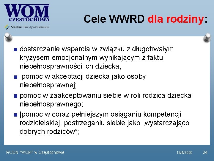 Cele WWRD dla rodziny: dostarczanie wsparcia w związku z długotrwałym kryzysem emocjonalnym wynikającym z