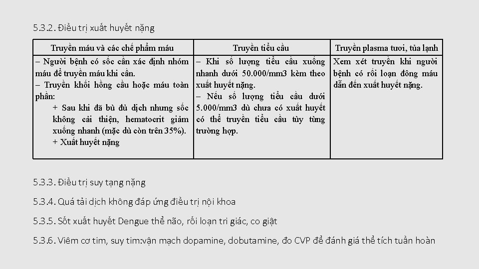 5. 3. 2. Điều trị xuất huyết nặng Truyền máu và các chế phẩm