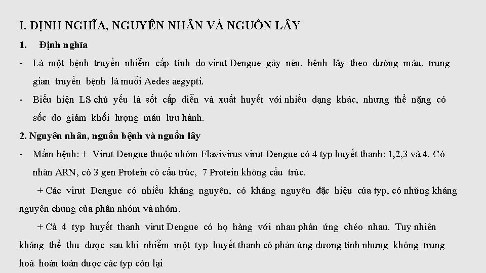 I. ĐỊNH NGHĨA, NGUYÊN NH N VÀ NGUỒN L Y 1. Định nghĩa -