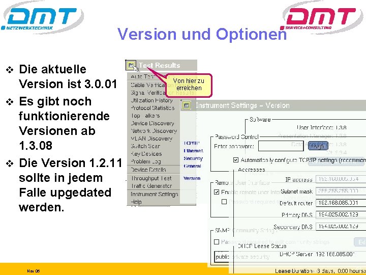 Version und Optionen Die aktuelle Version ist 3. 0. 01 v Es gibt noch