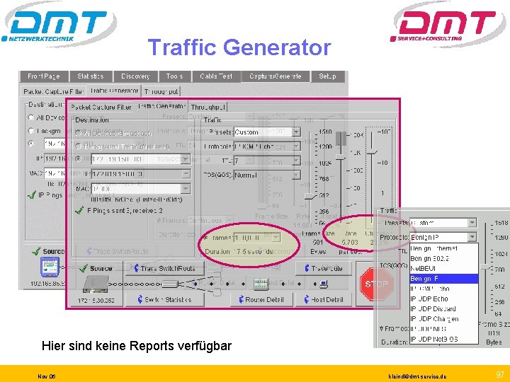 Traffic Generator Hier sind keine Reports verfügbar Nov 06 kleindl©dmt-service. de 97 