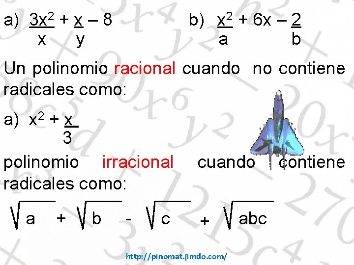 b) x 2 + 6 x – 2 a b a) 3 x 2