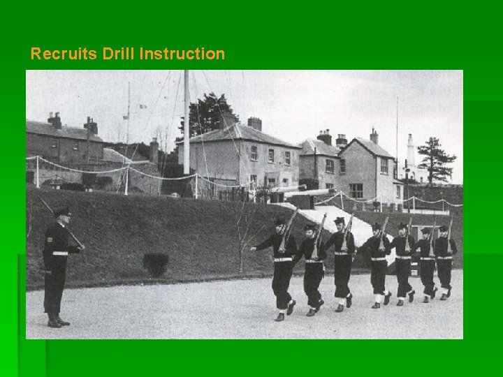 Recruits Drill Instruction 