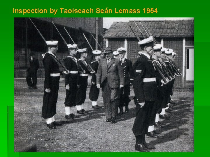 Inspection by Taoiseach Seán Lemass 1954 