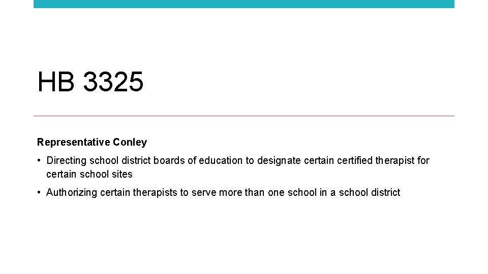 HB 3325 Representative Conley • Directing school district boards of education to designate certain