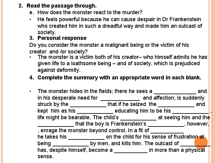 2. Read the passage through. e. How does the monster react to the murder?