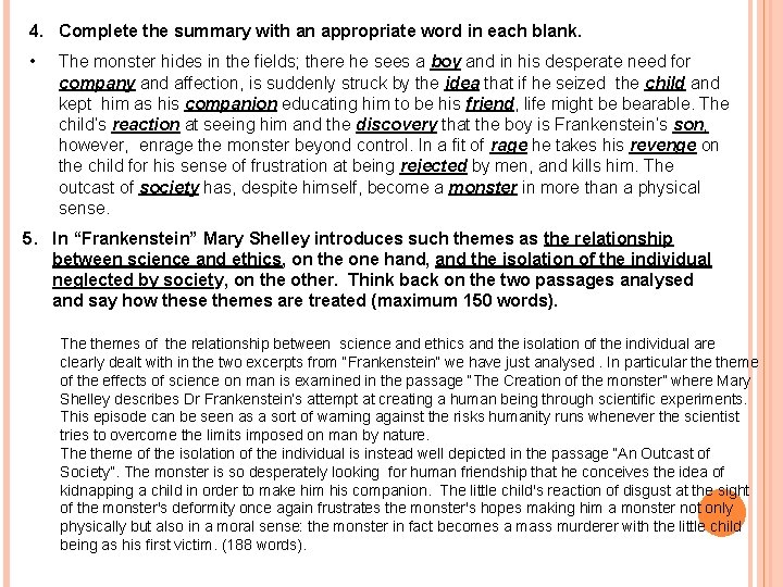 4. Complete the summary with an appropriate word in each blank. • The monster