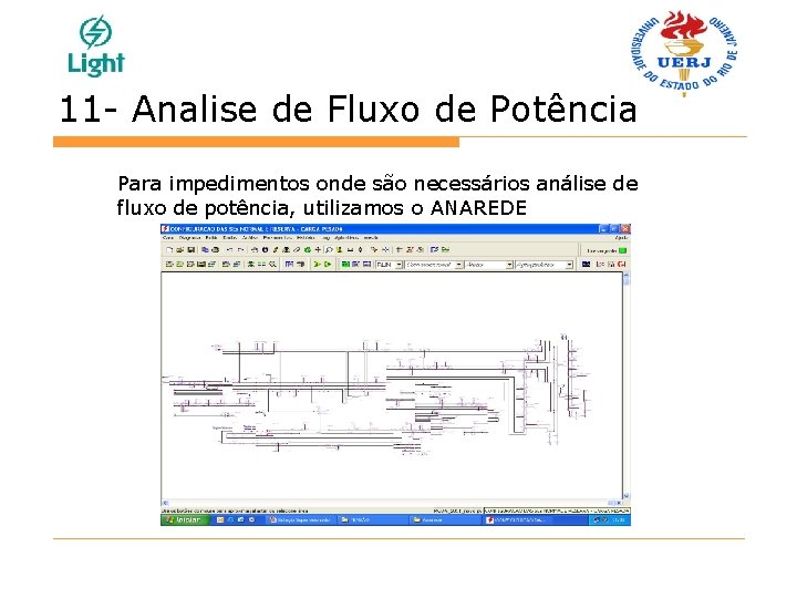 11 - Analise de Fluxo de Potência Para impedimentos onde são necessários análise de