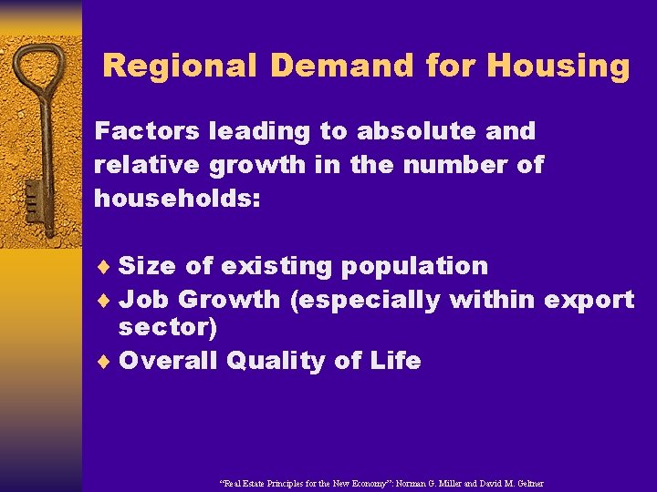 Regional Demand for Housing Factors leading to absolute and relative growth in the number