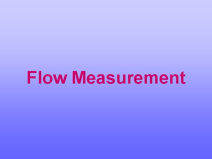 Flow Measurement 