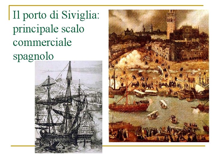 Il porto di Siviglia: principale scalo commerciale spagnolo 
