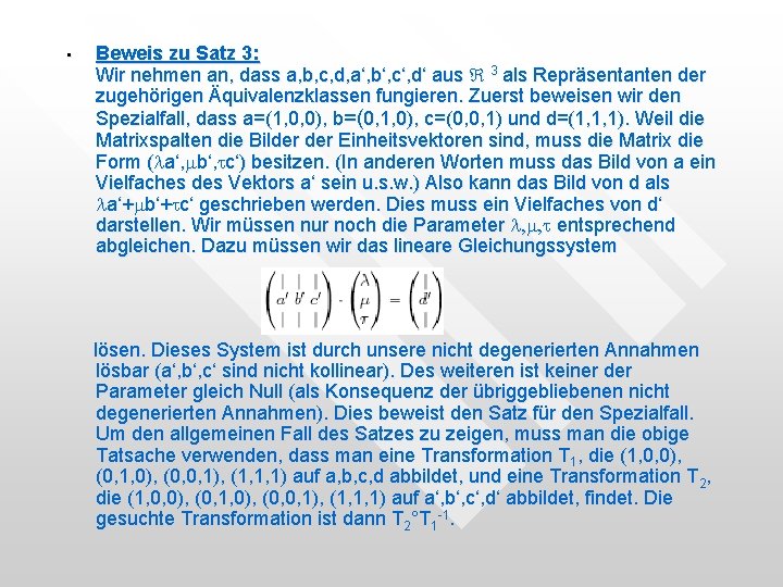 • Beweis zu Satz 3: Wir nehmen an, dass a, b, c, d, • Beweis zu Satz 3: Wir nehmen an, dass a, b, c, d,