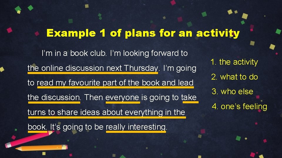 Example 1 of plans for an activity I’m in a book club. I’m looking