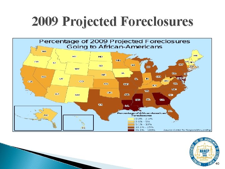 2009 Projected Foreclosures 40 