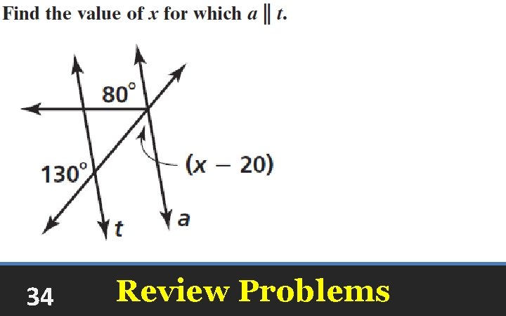 34 Review Problems 