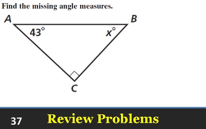 37 Review Problems 