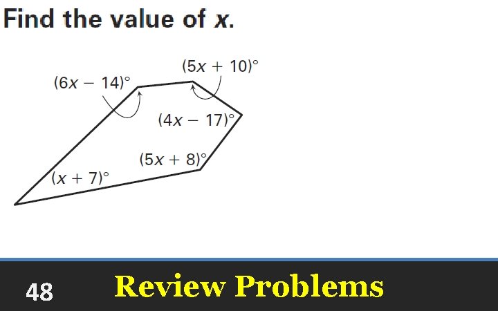 48 Review Problems 