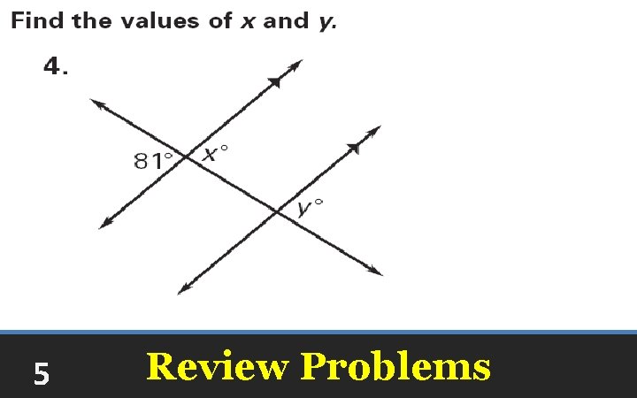 5 Review Problems 