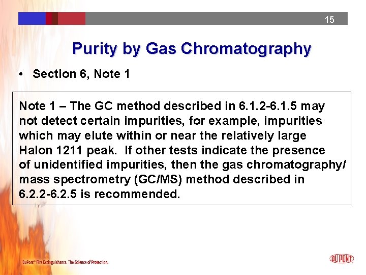 15 15 15 Purity by Gas Chromatography • Section 6, Note 1 – The 15 15 15 Purity by Gas Chromatography • Section 6, Note 1 – The