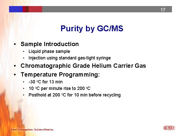17 Purity by GC/MS • Sample Introduction • Liquid phase sample • Injection using 17 Purity by GC/MS • Sample Introduction • Liquid phase sample • Injection using