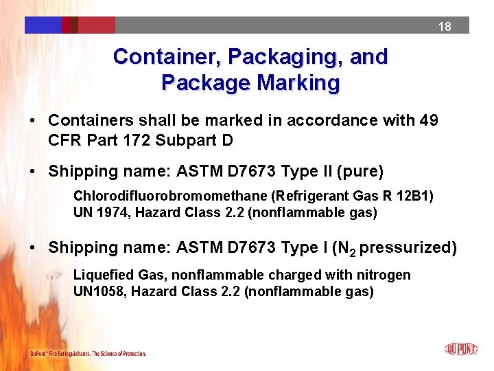 18 Container, Packaging, and Package Marking • Containers shall be marked in accordance with 18 Container, Packaging, and Package Marking • Containers shall be marked in accordance with
