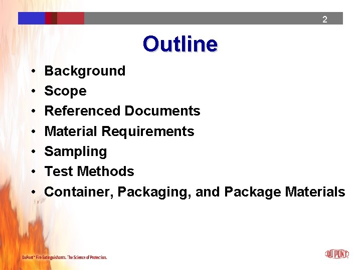 2 2 2 Outline • • Background Scope Referenced Documents Material Requirements 2 Sampling 2 2 2 Outline • • Background Scope Referenced Documents Material Requirements 2 Sampling