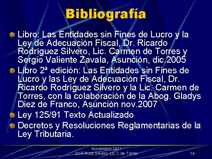 Bibliografía Libro: Las Entidades sin Fines de Lucro y la Ley de Adecuación Fiscal,