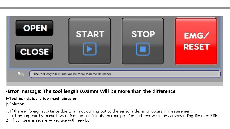 -Error message: The tool length 0. 03 mm Will be more than the difference