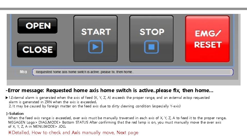 -Error message: Requested home axis home switch is active. . please fix, then home…