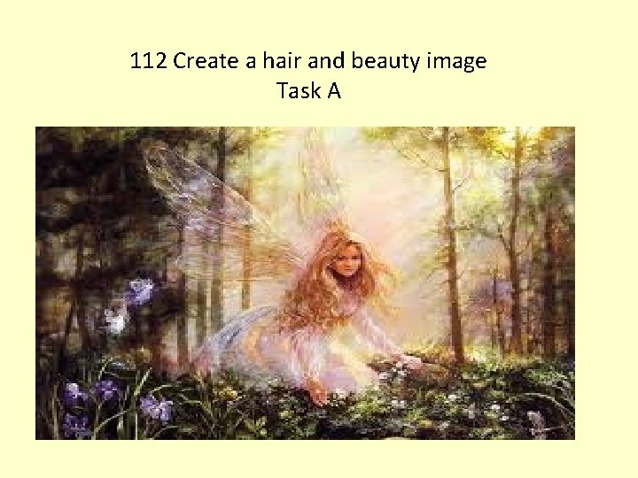 112 Create a hair and beauty image Task A 