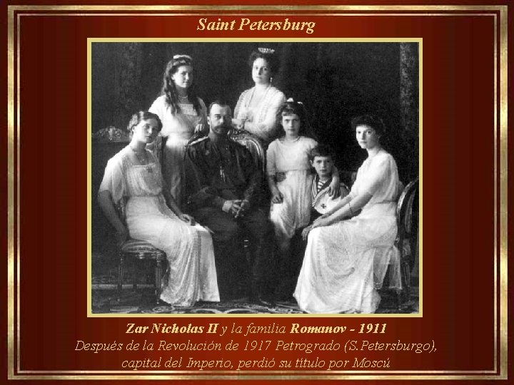  Saint Petersburg Zar Nicholas II y la familia Romanov - 1911 Después de