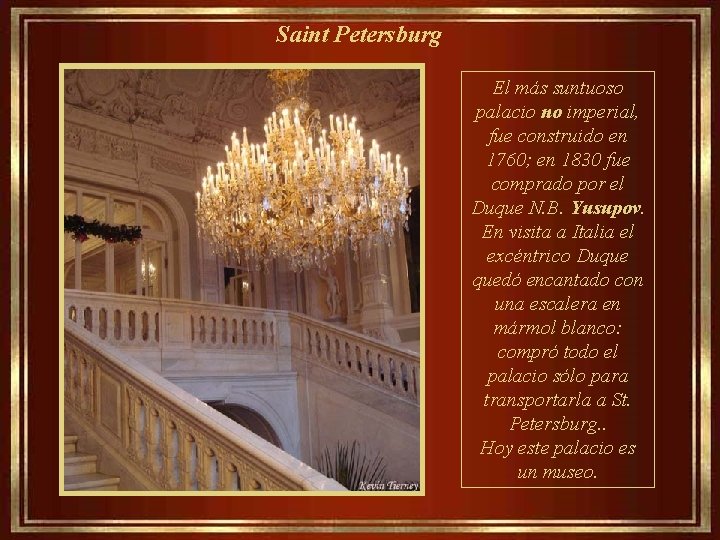  Saint Petersburg El más suntuoso palacio no imperial, fue construido en 1760; en