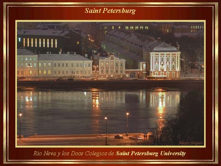  Saint Petersburg Río Neva y los Doce Colegios de Saint Petersburg University 