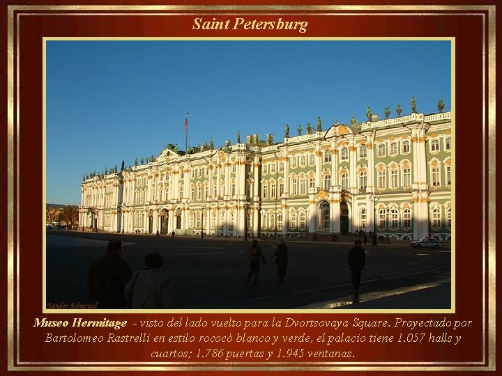  Saint Petersburg Museo Hermitage - visto del lado vuelto para la Dvortsovaya Square.