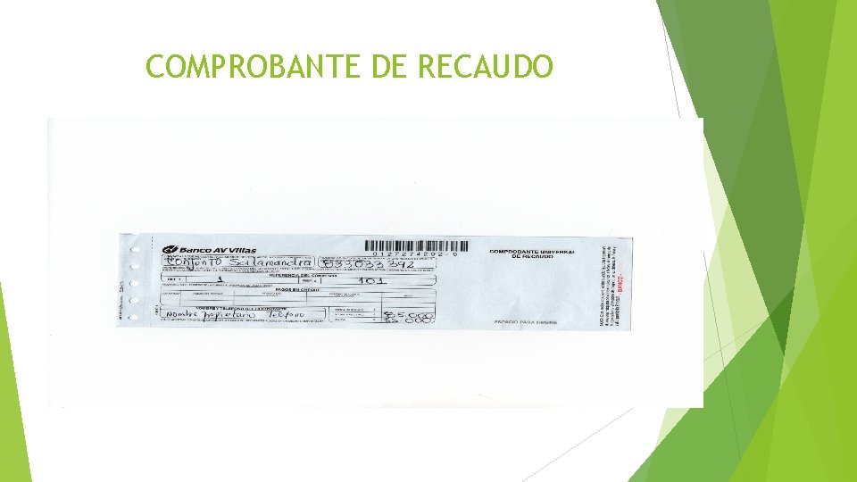COMPROBANTE DE RECAUDO COMPROBANTE DE RECAUDO