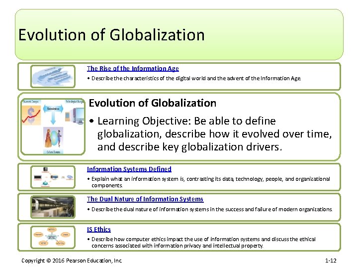 Evolution of Globalization The Rise of the Information Age • Describe the characteristics of