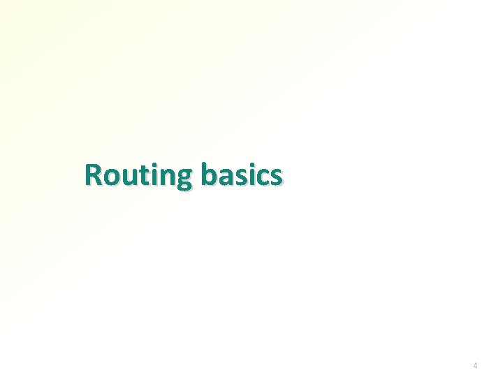 Routing basics 4 