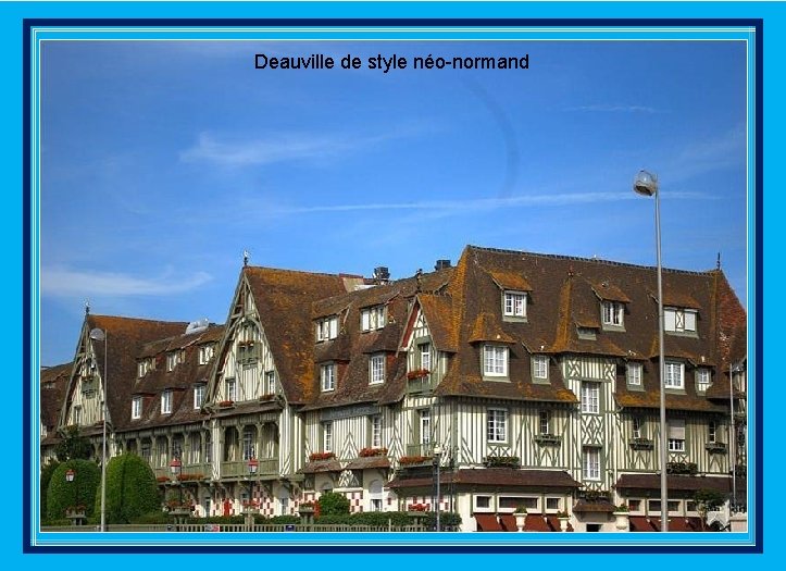 Deauville de style néo-normand 