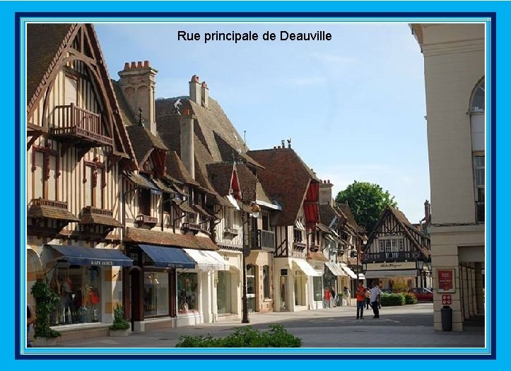 Rue principale de Deauville 