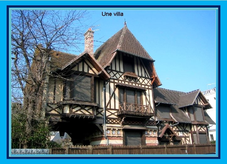 Une villa 